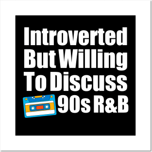 Introverted Vibes 90s R&B Edition Posters and Art